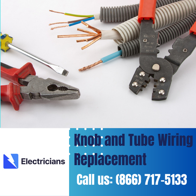 Expert Knob and Tube Wiring Replacement | Saint Cloud Electricians